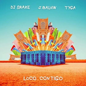 DJ SNAKE & J BALVIN FEAT. TYGA - LOCO CONTIGO